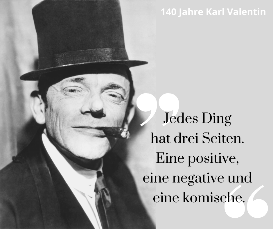 Heute gratulieren wir Karl Valentin, deutscher Komiker, Schriftsteller und Sänger, denn am 04.06.2022 wäre er 140 Jahre alt geworden.